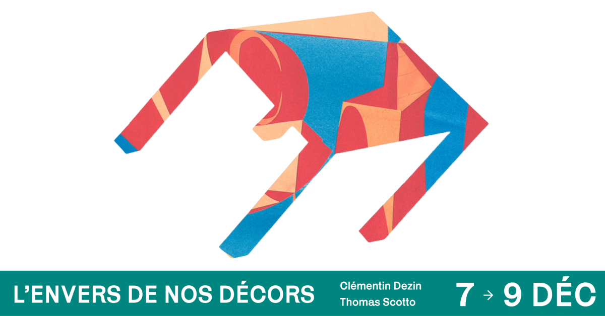 L'envers de nos décors - Clément Dazin / Thomas Scotto